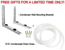 Free Condenser Wall Mounting Bracket   10 ft. Condensate Drain Hose for Mini Split Air Conditioners ($139.99 Value)